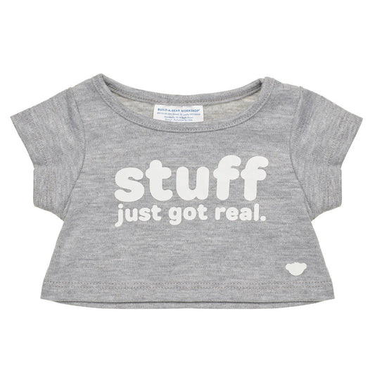 "Stuff Just Got Real" T-Shirt for Plush Toys | Build-A-Bear® - US 9393