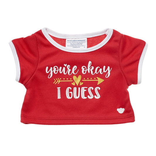 "You're Okay I Guess" T-Shirt | Shop at Build-A-Bear® - US 4052