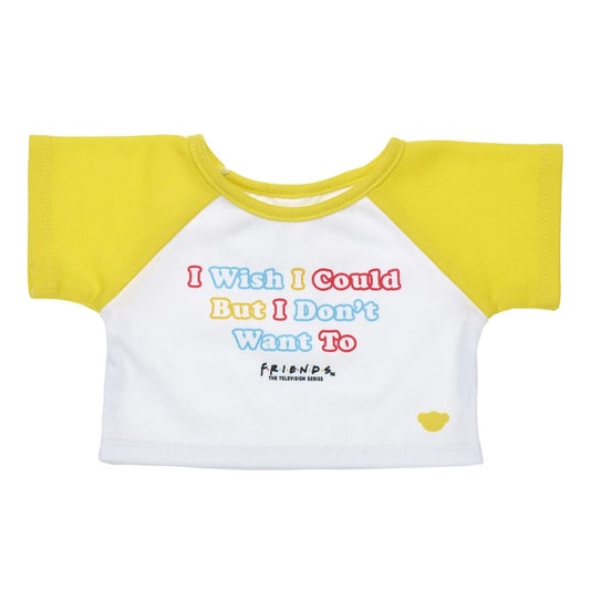 FRIENDS TV Show "I Don't Want To" T-Shirt for Stuffed Animals | Build-A-Bear® - US 1648