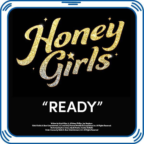 Honey Girls "We're Ready" Song for Stuffed Animals | Build-A-Bear® - US 5940